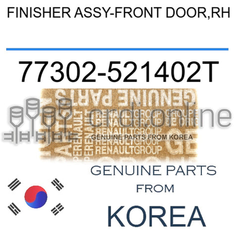 FINISHER ASSY-FRONT DOOR,RH [ORIGINAL] 77302-521402T 77302521402T 77302 521402T