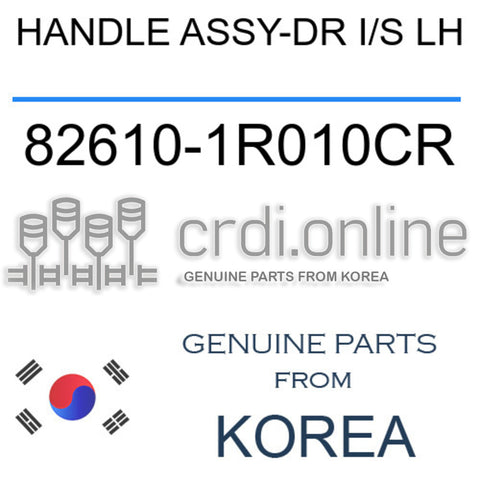 HANDLE ASSY-DR I/S LH [ORIGINAL] 82610-1R010CR 826101R010CR 82610 1R010CR