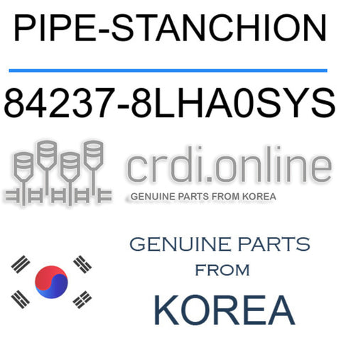 PIPE-STANCHION [ORIGINAL] 84237-8LHA0SYS 842378LHA0SYS 84237 8LHA0SYS