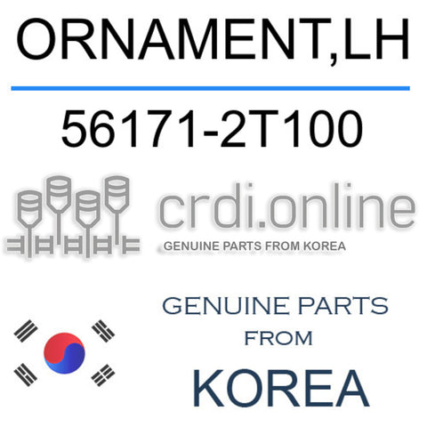 ORNAMENT,LH [ORIGINAL] 56171-2T100 561712T100 56171 2T100