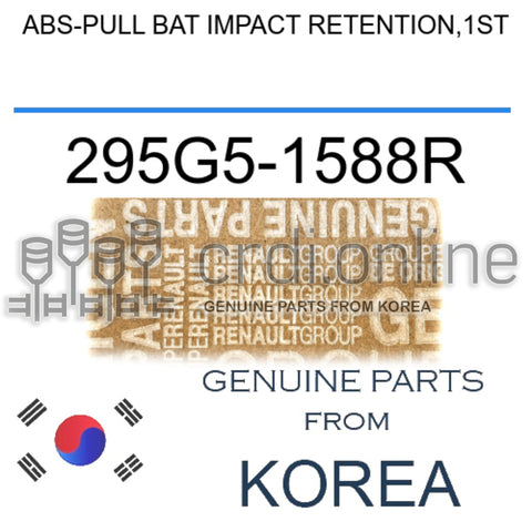 ABS-PULL BAT IMPACT RETENTION,1ST [ORIGINAL] 295G5-1588R 295G51588R 295G5 1588R