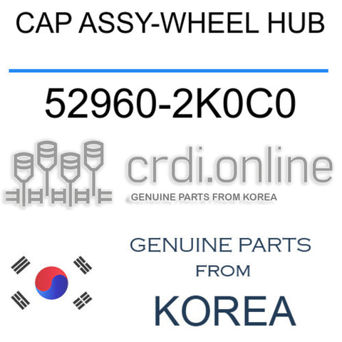 CAP ASSY-WHEEL HUB 52960-2K0C0 529602K0C0 52960 2K0C0