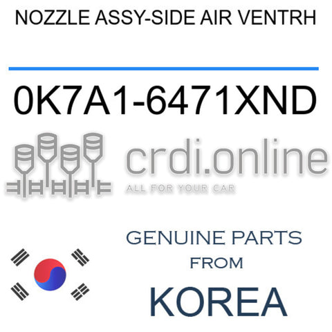 NOZZLE ASSY-SIDE AIR VENT,RH [ORIGINAL] 0K7A1-6471XND 0K7A16471XND 0K7A1 6471XND