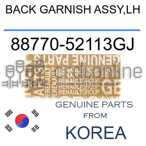 BACK GARNISH ASSY,LH [ORIGINAL] 88770-52113GJ 8877052113GJ 88770 52113GJ