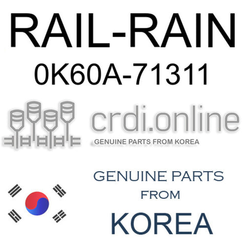 RAIL-RAIN [ORIGINAL] 0K60A-71311 0K60A71311 0K60A 71311