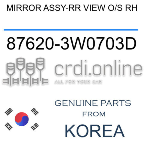 MIRROR ASSY-RR VIEW O/S RH [ORIGINAL] 87620-3W0703D 876203W0703D 87620 3W0703D