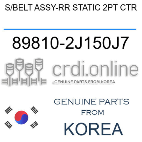 S/BELT ASSY-RR STATIC 2PT CTR [ORIGINAL] 89810-2J150J7 898102J150J7 89810 2J150J7