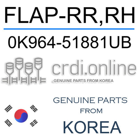 FLAP-RR,RH 0K964-51881UB 0K96451881UB 0K964 51881UB
