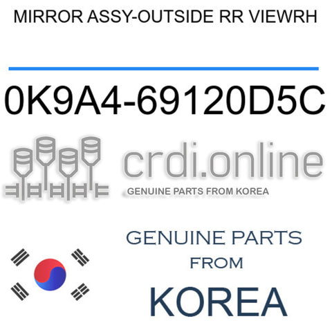 MIRROR ASSY-OUTSIDE RR VIEWRH [ORIGINAL] 0K9A4-69120D5C 0K9A469120D5C 0K9A4 69120D5C