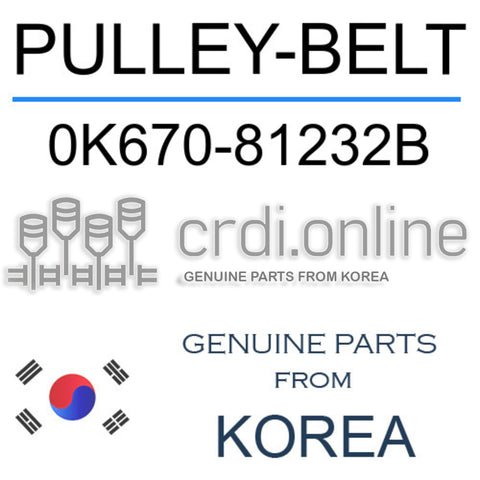 PULLEY-BELT 0K670-81232B 0K67081232B 0K670 81232B