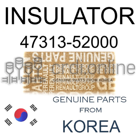 INSULATOR [ORIGINAL] 47313-52000 4731352000 47313 52000