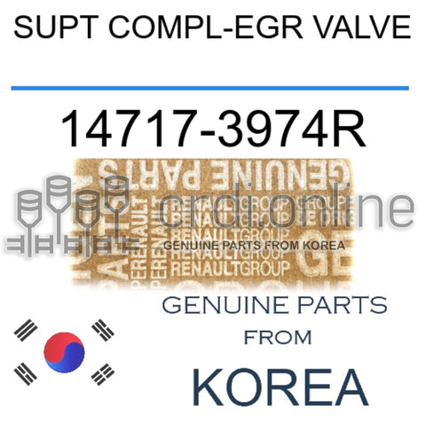 SUPT COMPL-EGR VALVE [ORIGINAL] 14717-3974R 147173974R 14717 3974R