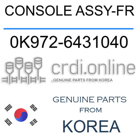 CONSOLE ASSY-FR [ORIGINAL] 0K972-6431040 0K9726431040 0K972 6431040
