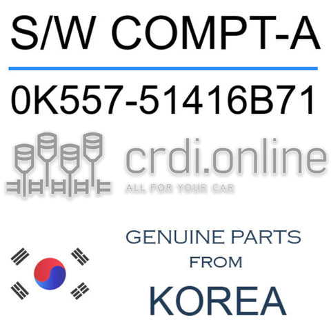 S/W COMPT-A [ORIGINAL] 0K557-51416B71 0K55751416B71 0K557 51416B71