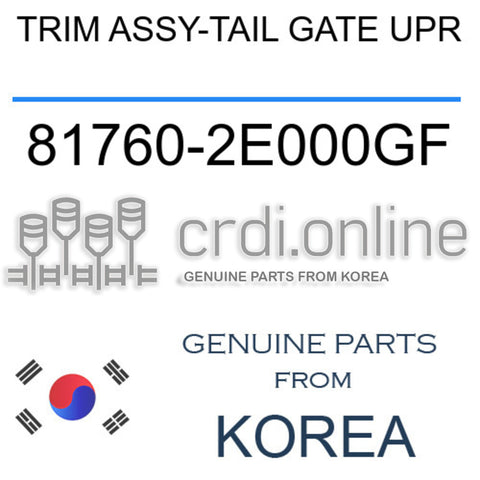 TRIM ASSY-TAIL GATE UPR [ORIGINAL] 81760-2E000GF 817602E000GF 81760 2E000GF