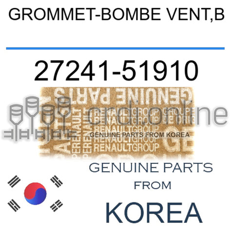 GROMMET-BOMBE VENT,B [ORIGINAL] 27241-51910 2724151910 27241 51910