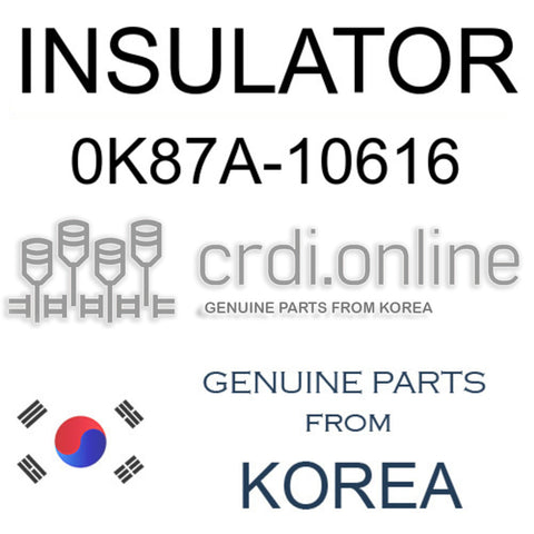 INSULATOR [ORIGINAL] 0K87A-10616 0K87A10616 0K87A 10616