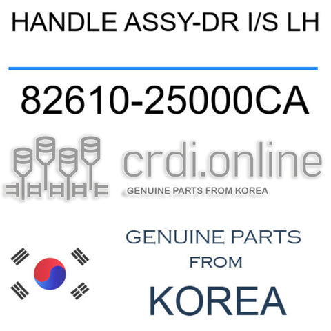 HANDLE ASSY-DR I/S LH 82610-25000CA 8261025000CA 82610 25000CA