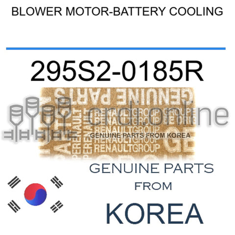BLOWER MOTOR-BATTERY COOLING [ORIGINAL] 295S2-0185R 295S20185R 295S2 0185R