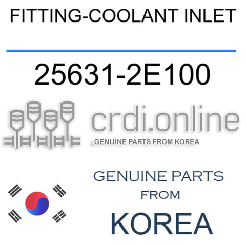FITTING-COOLANT INLET 25631-2E100 256312E100 25631 2E100