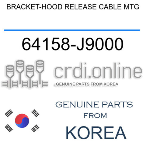 BRACKET-HOOD RELEASE CABLE MTG 64158-J9000 64158J9000 64158 J9000