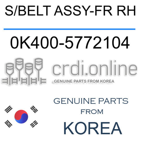S/BELT ASSY-FR RH [ORIGINAL] 0K400-5772104 0K4005772104 0K400 5772104