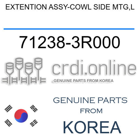 EXTENTION ASSY-COWL SIDE MTG,L 71238-3R000 712383R000 71238 3R000