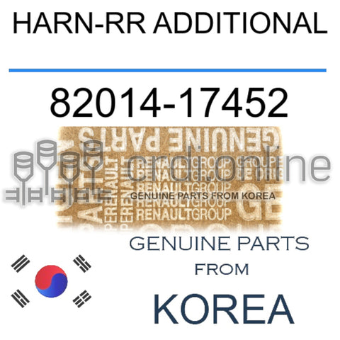 HARN-RR ADDITIONAL [ORIGINAL] 82014-17452 8201417452 82014 17452