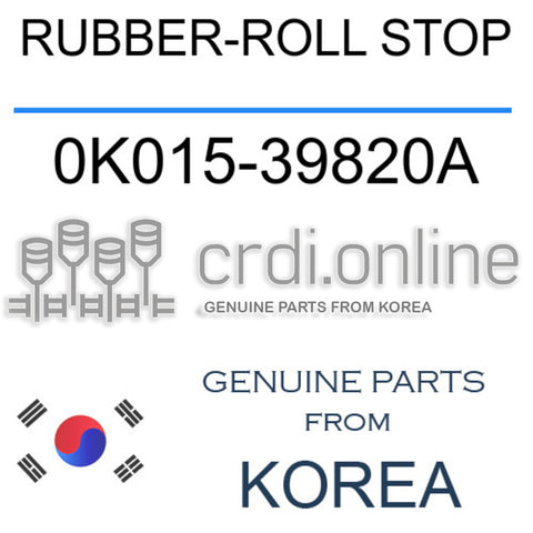 RUBBER-ROLL STOP [ORIGINAL] 0K015-39820A 0K01539820A 0K015 39820A
