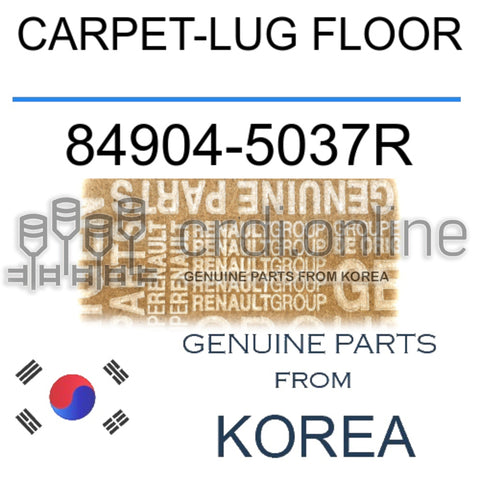 CARPET-LUG FLOOR [ORIGINAL] 84904-5037R 849045037R 84904 5037R