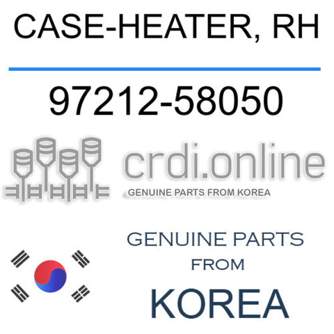 CASE-HEATER, RH [ORIGINAL] 97212-58050 9721258050 97212 58050