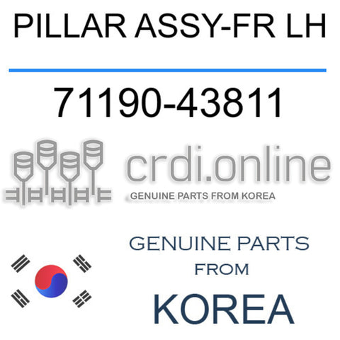 PILLAR ASSY-FR LH [ORIGINAL] 71190-43811 7119043811 71190 43811