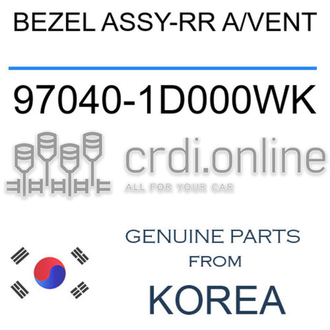 BEZEL ASSY-RR A/VENT 97040-1D000WK 970401D000WK 97040 1D000WK