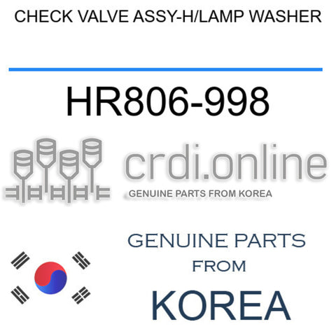 CHECK VALVE ASSY-H/LAMP WASHER HR806-998 HR806998 HR806 998