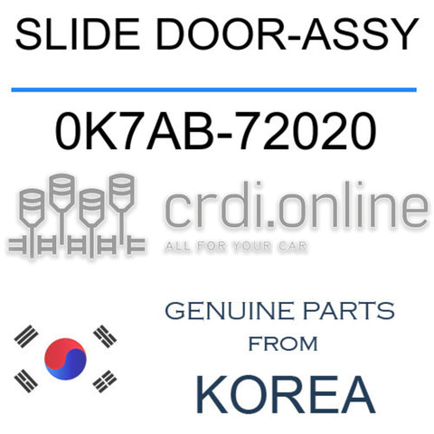 SLIDE DOOR-ASSY 0K7AB-72020 0K7AB72020 0K7AB 72020