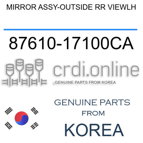 MIRROR ASSY-OUTSIDE RR VIEWLH [ORIGINAL] 87610-17100CA 8761017100CA 87610 17100CA