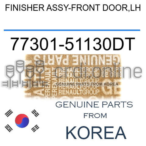 FINISHER ASSY-FRONT DOOR,LH [ORIGINAL] 77301-51130DT 7730151130DT 77301 51130DT