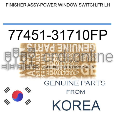 FINISHER ASSY-POWER WINDOW SWITCH,FR LH [ORIGINAL] 77451-31710FP 7745131710FP 77451 31710FP