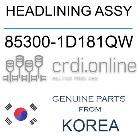 HEADLINING ASSY [ORIGINAL] 85300-1D181QW 853001D181QW 85300 1D181QW