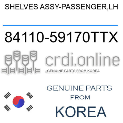 SHELVES ASSY-PASSENGER,LH [ORIGINAL] 84110-59170TTX 8411059170TTX 84110 59170TTX
