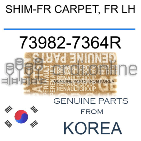 SHIM-FR CARPET, FR LH [ORIGINAL] 73982-7364R 739827364R 73982 7364R