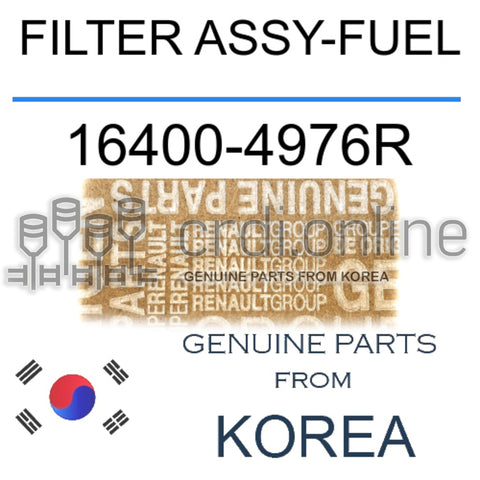FILTER ASSY-FUEL [ORIGINAL] 16400-4976R 164004976R 16400 4976R