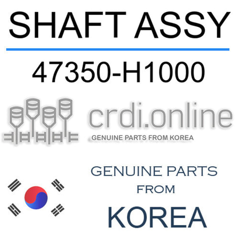 SHAFT ASSY [ORIGINAL] 47350-H1000 47350H1000 47350 H1000