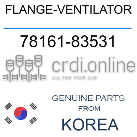 FLANGE-VENTILATOR [ORIGINAL] 78161-83531 7816183531 78161 83531