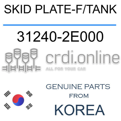 SKID PLATE-F/TANK 31240-2E000 312402E000 31240 2E000