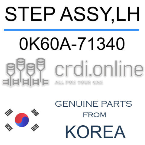 STEP ASSY,LH [ORIGINAL] 0K60A-71340 0K60A71340 0K60A 71340