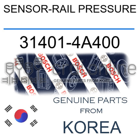 [BOSCH] SENSOR-RAIL PRESSURE 31401-4A400 314014A400 31401 4A400
