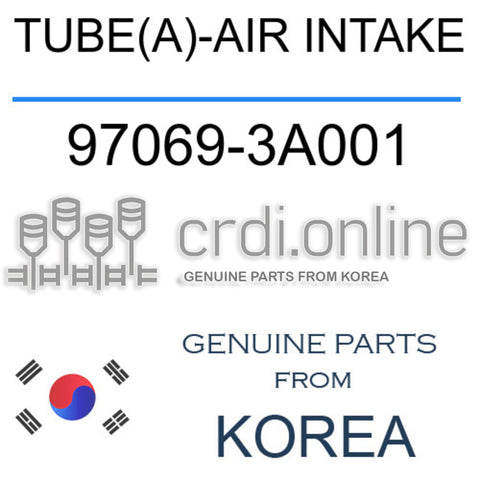 TUBE(A)-AIR INTAKE [ORIGINAL] 97069-3A001 970693A001 97069 3A001