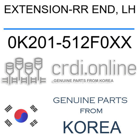 EXTENSION-RR END, LH 0K201-512F0XX 0K201512F0XX 0K201 512F0XX