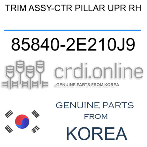 TRIM ASSY-CTR PILLAR UPR RH [ORIGINAL] 85840-2E210J9 858402E210J9 85840 2E210J9